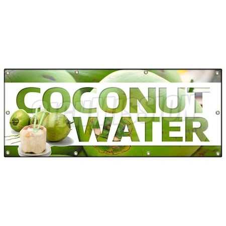 Signmission COCONUT WATER BANNER SIGN fresh drinks cold ice soda water B-96 Coconut Water